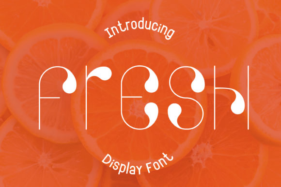 Fresh: A Modern and Quirky Decorative Font for Contemporary Design